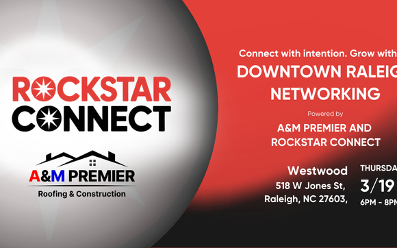 Free Downtown Raleigh Rockstar Connect Networking Event (March) with Rockstar Connect
