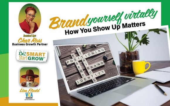 Brand Yourself Virtually: How You Show up Matters with Business Growth Partner: iBrandNDesign & POOF Printing