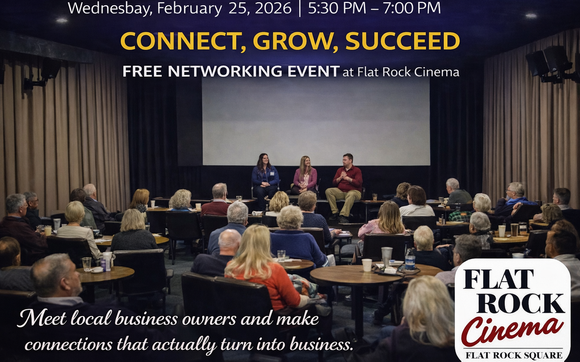 Connect. Collaborate. Grow. Join us for Fun Networking at Flat Rock Cinema