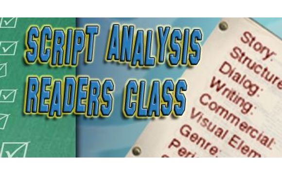 Script Analysis ~ Readers Class: Learn How Scripts Are Evaluated with Scriptwriters Network