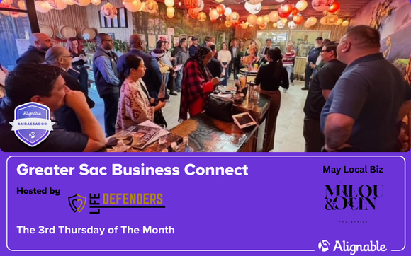 Greater Sac Business Connect with Life Defenders