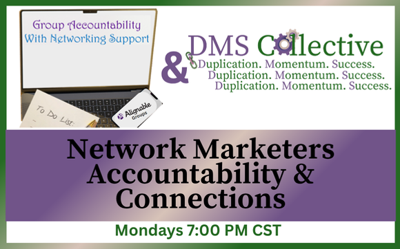 Network Marketers Accountability & Connections with Biz-Storming & MyCore