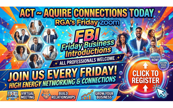 Friday Virtual Networking, Powered by RGA Network with RGANetwork.net