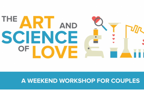The Art and Science of Love: A Weekend Workshop for Couples with Happy Couples Healthy Communities