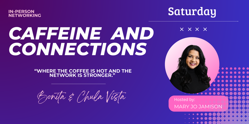 CAFFEINE AND CONNECTIONS by Mindset for Success with Investment Realty Homes & Loans | Residential, Commercial & Business Loans