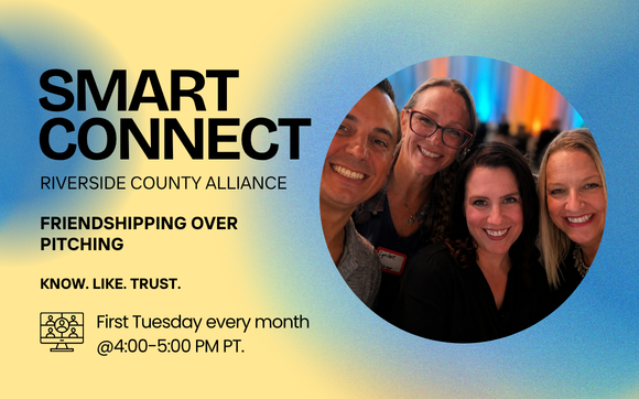 Friendshipping Over Pitching: Smart Connect | Riverside County Alliance with Gen B Happy Paws Pet Services [Ambassador Riverside County]