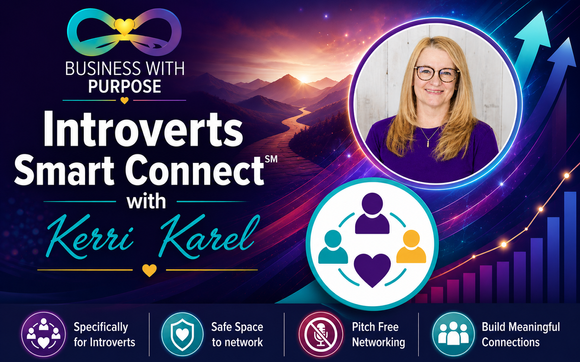 Introverts Smart Connect℠ with Key Elements Coaching |  Business with Purpose 