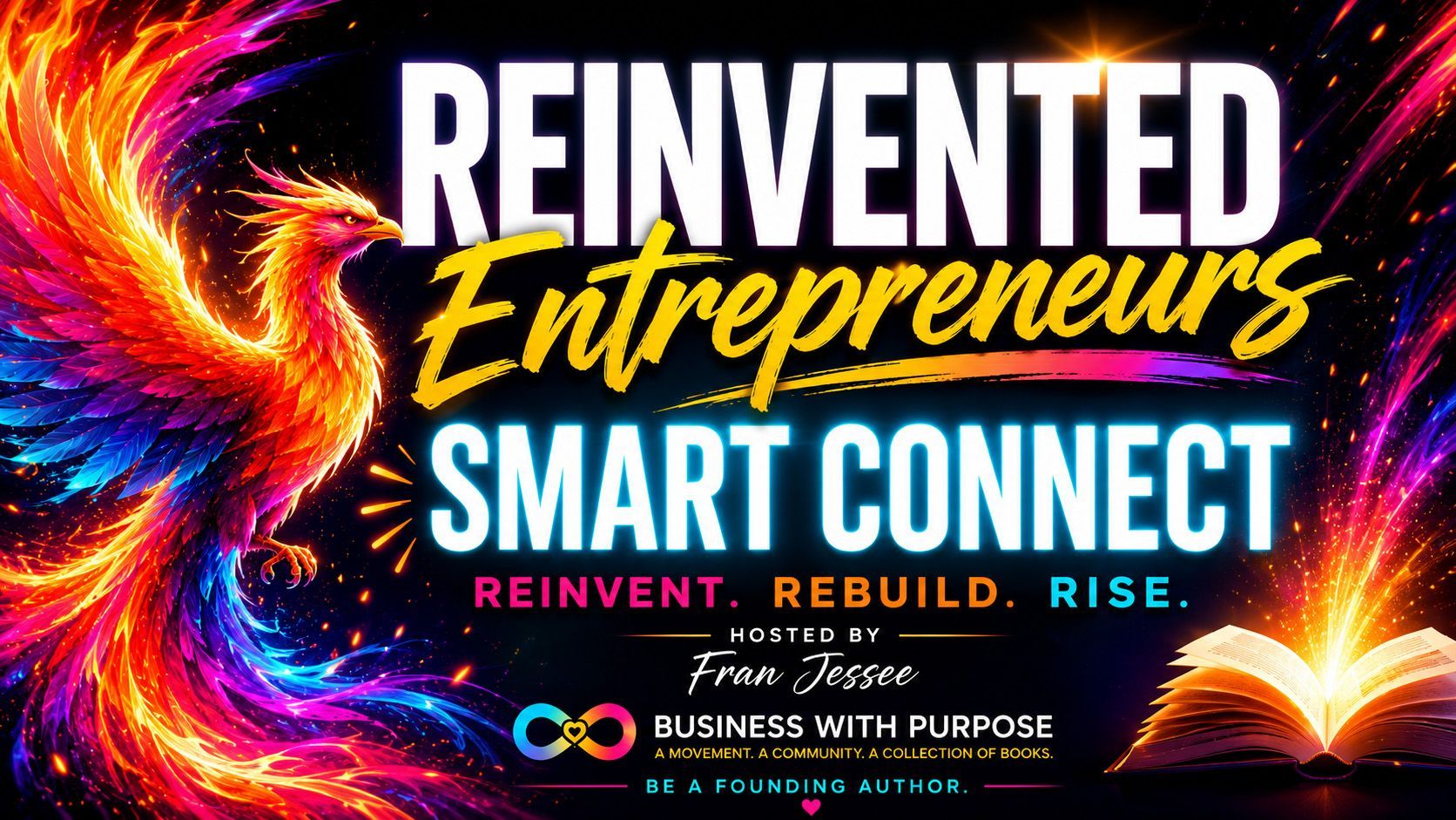 Reinvented Entrepreneurs Smart Connect with Fran Jessee - Publisher, Business with Purpose