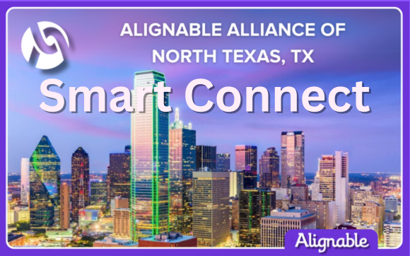 Smart Connect for Alignable Alliance of North Texas with Coaching By Nadya, LLC
