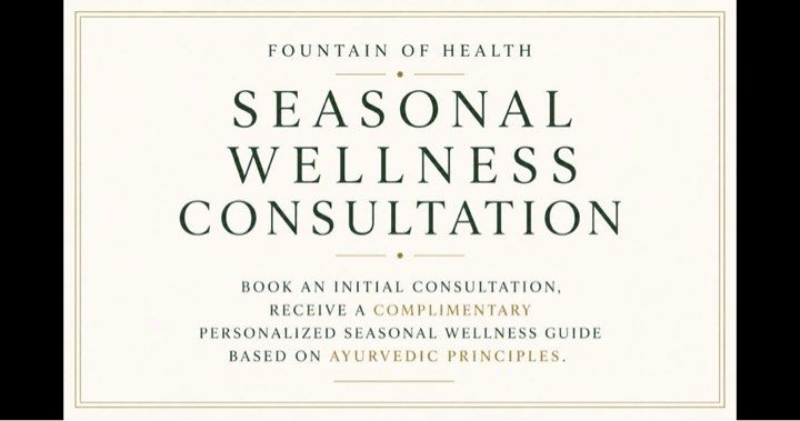 Seasonal Wellness with Fountain of Health Medical Ayurveda