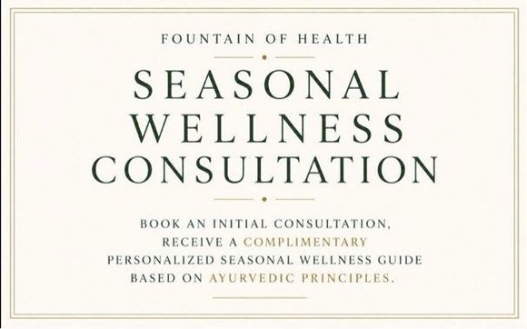Seasonal Wellness with Fountain of Health Medical Ayurveda