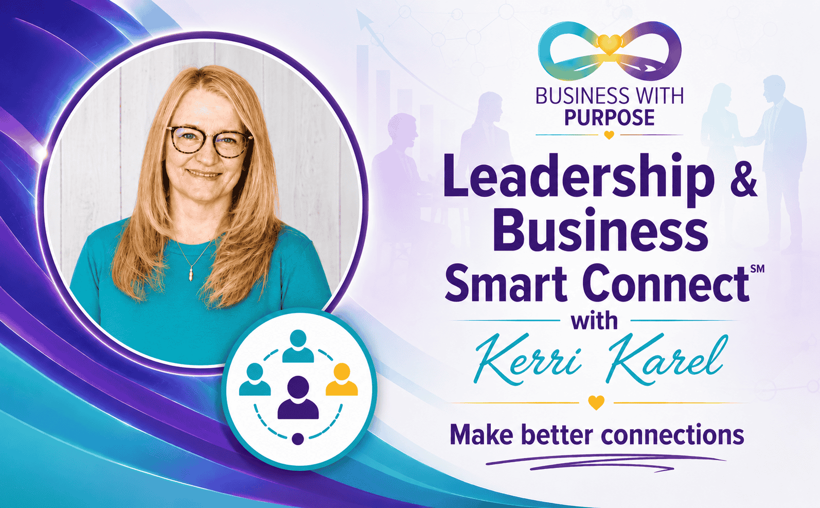 Leadership & Business Smart Connect℠ with Key Elements Coaching |  Business with Purpose 