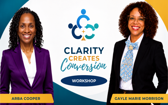 Clarity Creates Conversion Workshop with 💻 Arba - Digital Technologist