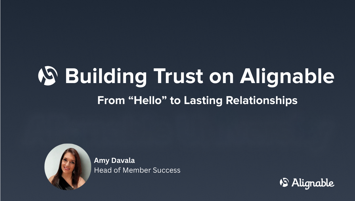 Building Trust on Alignable with Alignable