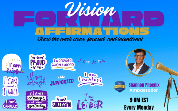 Vision Forward Affirmations - Weekly Business Goal Setting & networking with ASSIST Business Solutions | People & Busines Catalyst | Local Business Person of the Year 2025 | Ambassador | Group Leader