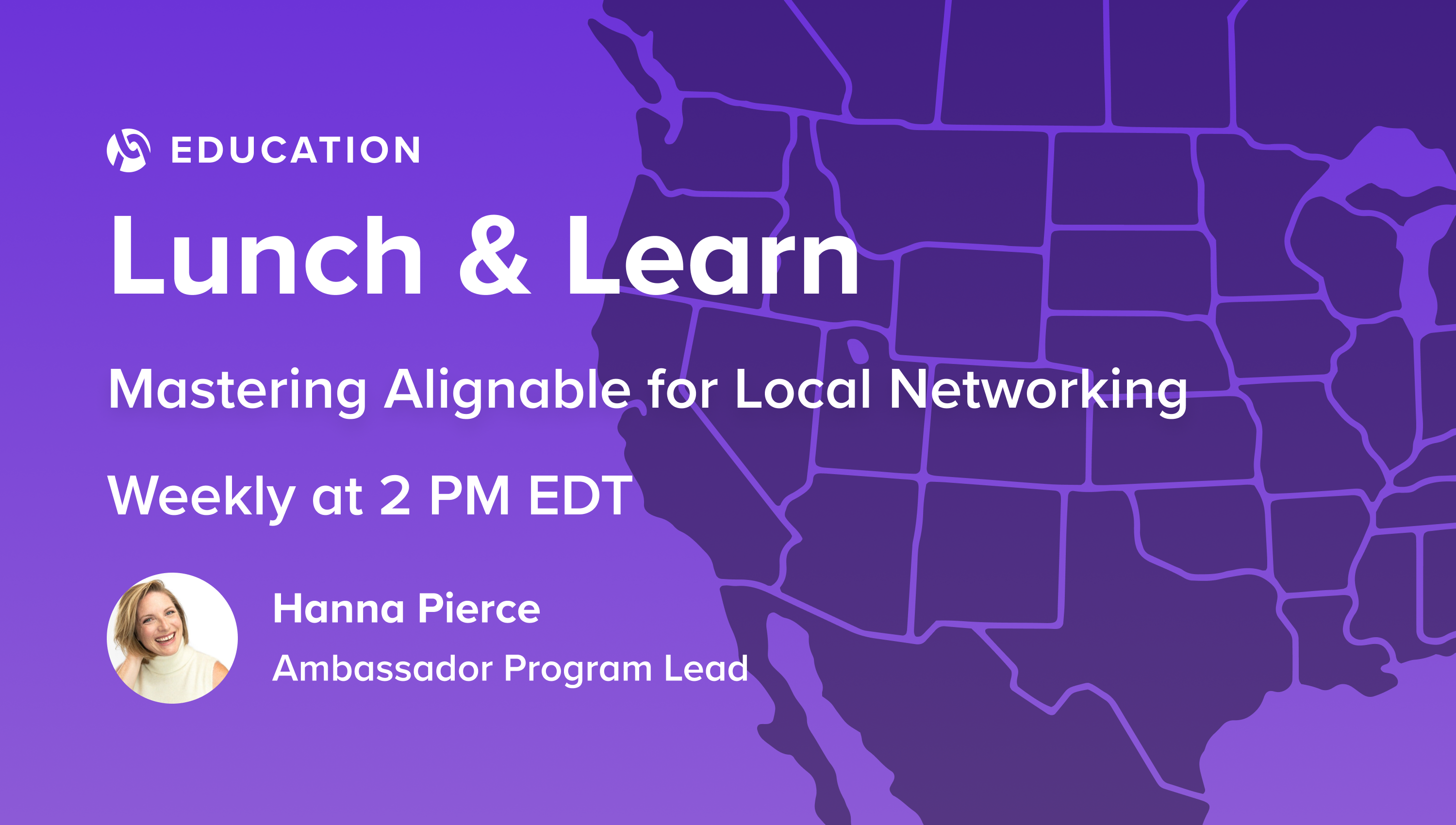 Lunch & Learn: Mastering Local Networking on Alignable with Alignable Business Leader Programs