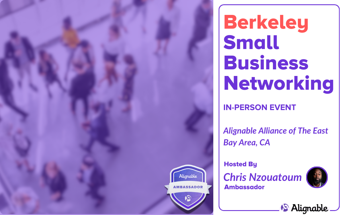Berkeley Small Business Networking with Alignable Business Leader Programs