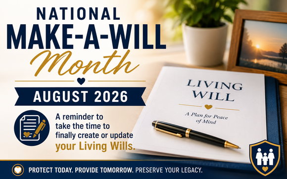 August 2026 is National Make-A-Will Month - Start Yours Today! with LegalShield Independent Associate & Member