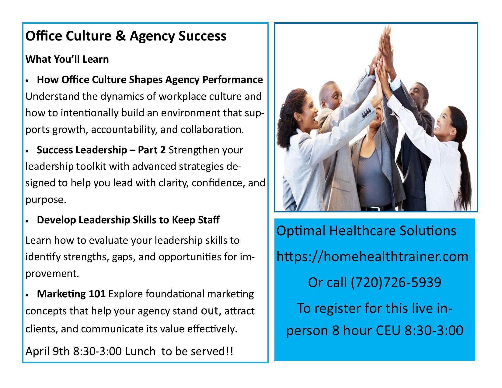 Session 4: Leadership and Marketing with The Compliance/Leadership Consultant-Optimal Healthcare Solutions