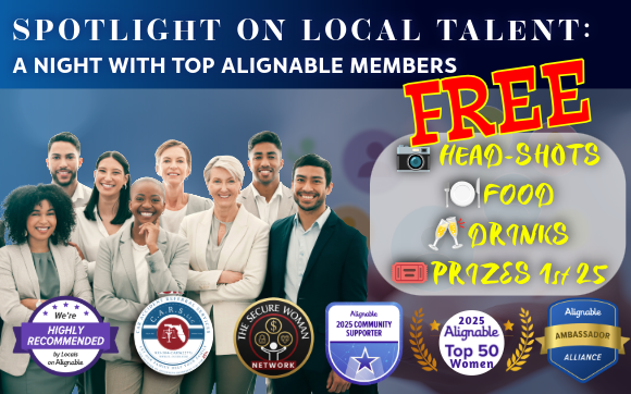 Spotlight on Local Talent: A Night with Top Alignable Members (FREE EVENT) with Legacy Strategist, Radio/Podcast Host, Publisher, Ambassador