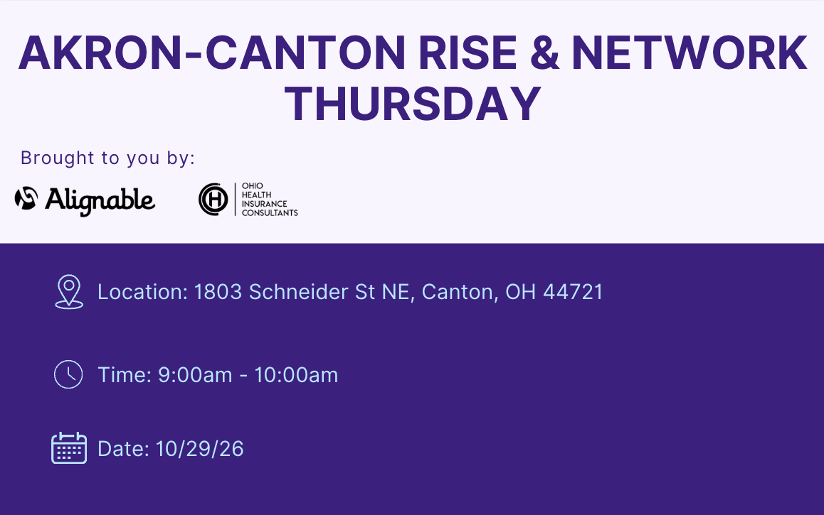 Akron-Canton Rise & Network Thursday with Ohio Health Insurance Consultants