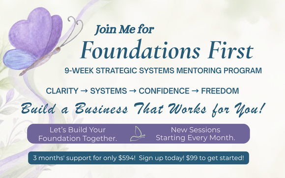 Foundations First: Freedom by Design for Women Entrepreneurs with YLS Creative Business Services, Virtual Solutions for Real Business