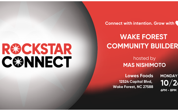 Free Wake Forest Community Builders Event (October - Wake Forest, NC) with Rockstar Connect