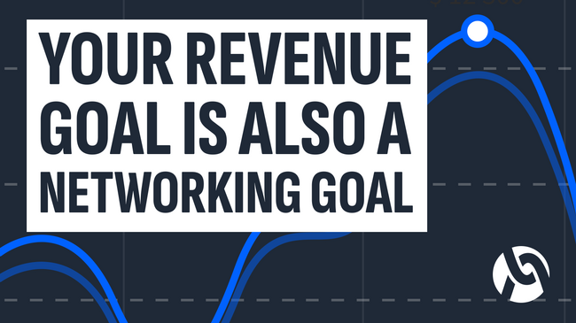 revenue networking goal