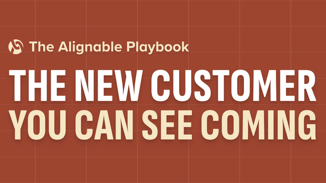 Alignable Playbook header graphic with the title "The New Customer You Can See Coming" in bold white and cream type on a rust-red background.