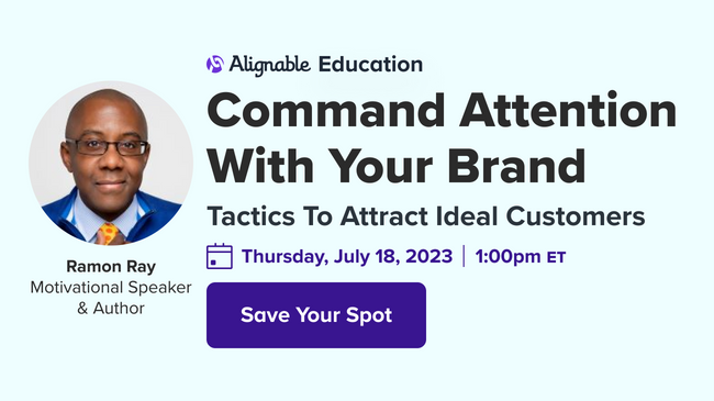 Ramon Ray Alignable july event on making your brand sing