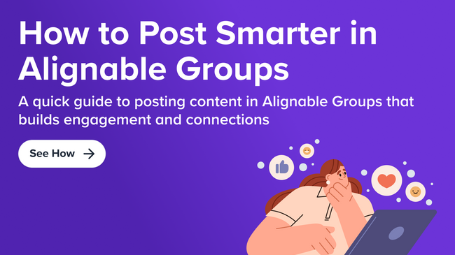 How to Post Smarter in Alignable Groups