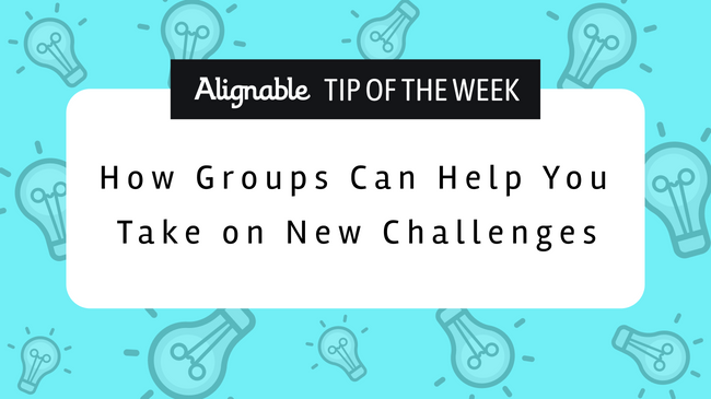 how groups can help you take on new challenges