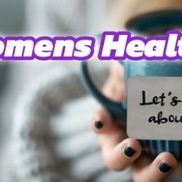 Womens Health ~ Let's Talk! Group