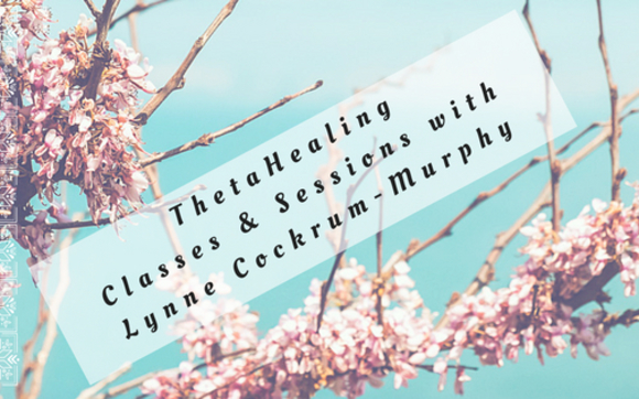 ThetaHealing by Lynne Cockrum-Murphy, Ed.D. LISAC
