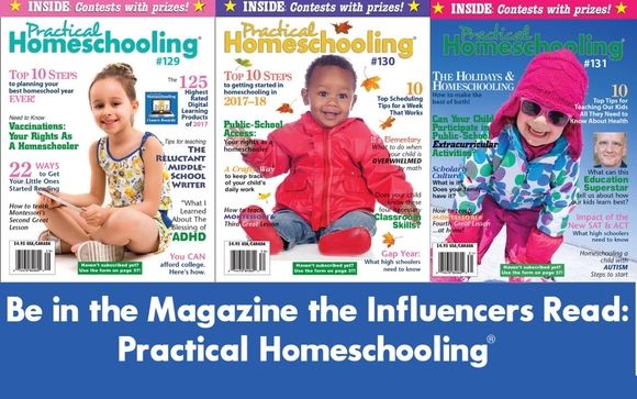 Practical Homeschooling magazine by Home Life, Inc./Practical Homeschooling magazine