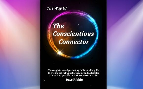 "The Way of The Conscientious Connector" by StandOut Marketing Strategies