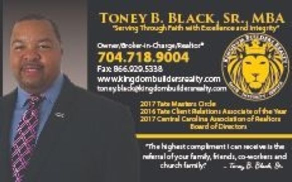 Real Estate Services through Faith with Excellence and Integrity by Toney B. Black, Sr. - Owner, Broker-In-Charge, Realtor