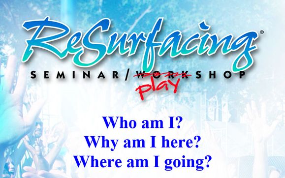 ReSurfacing® 2-day workshop by Founder FindMagicPeople . com ( +Licensed Avatar® Master)