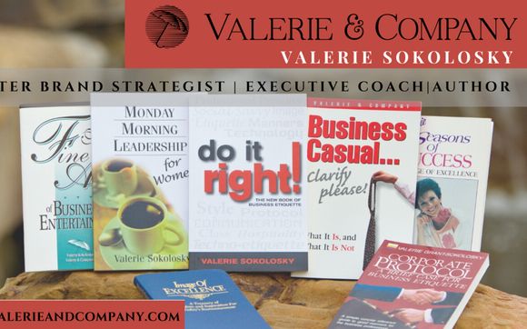 Author of 8 Books on Leadership Development by Valerie and Company - Leadership Development & Personal Branding