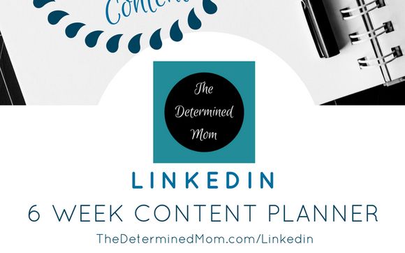 6-Week LinkedIn Content Planning Calendar by TDM Marketing