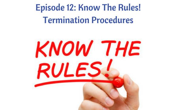 Episode 12 Know The Rules Termination Procedures By HIPAA Alli In San 