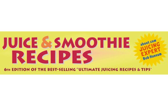 Juice and Smoothie Recipes by Ron Reed