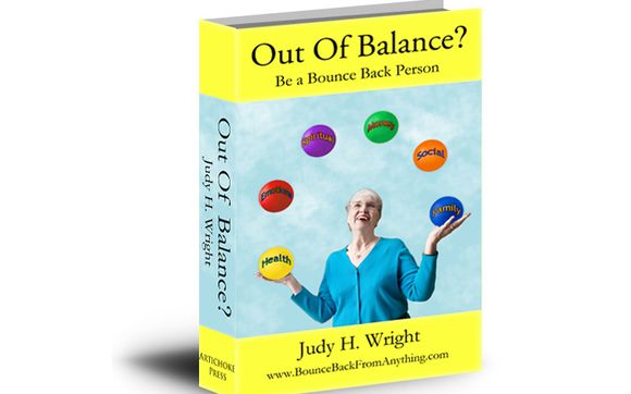 Do You Need Help In Being Resilient? by Judy H Wright-Author/IntuitiveWiseWoman/Historian