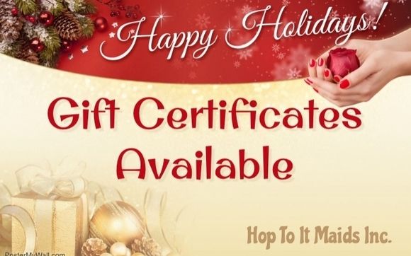 House Cleaning Gift Certificates! by HOP TO IT MAIDS INC.