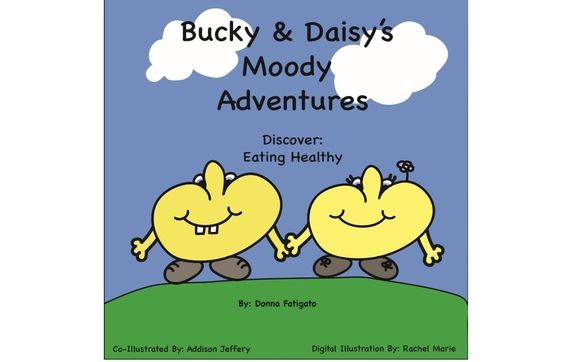 Bucky & Daisy's Moody Adventures: Discover Eating Healthy by Younique Lifelong Fitness