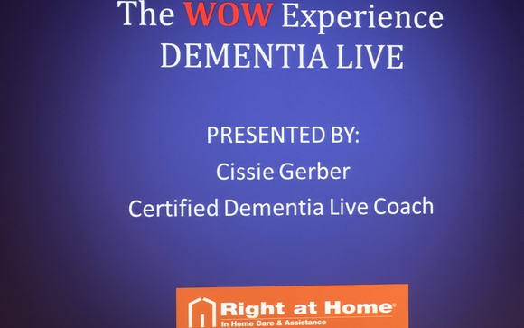 Dementia Live training  by Right at Home North Suburban Chicago 