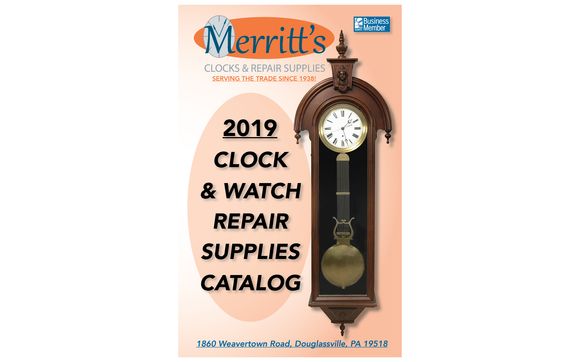 Merritt's 2019 Parts & Supplies Catalog by Merritt's Clocks & Repair