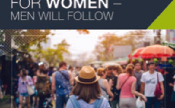 Design Downtown for Women - Men Will Follow  by Civitas Consultants LLC