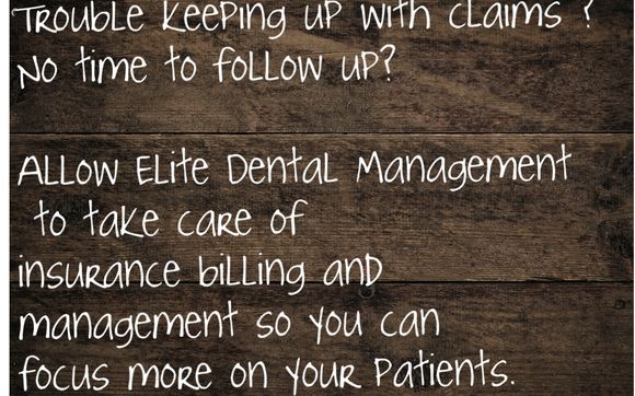 Dental Insurance Billing and Follow Up by Elite Dental Management