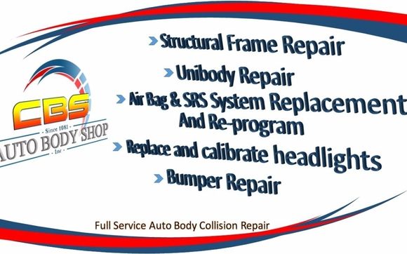 Auto Body Collision Repair by CBS Auto Body Shop, Inc.
